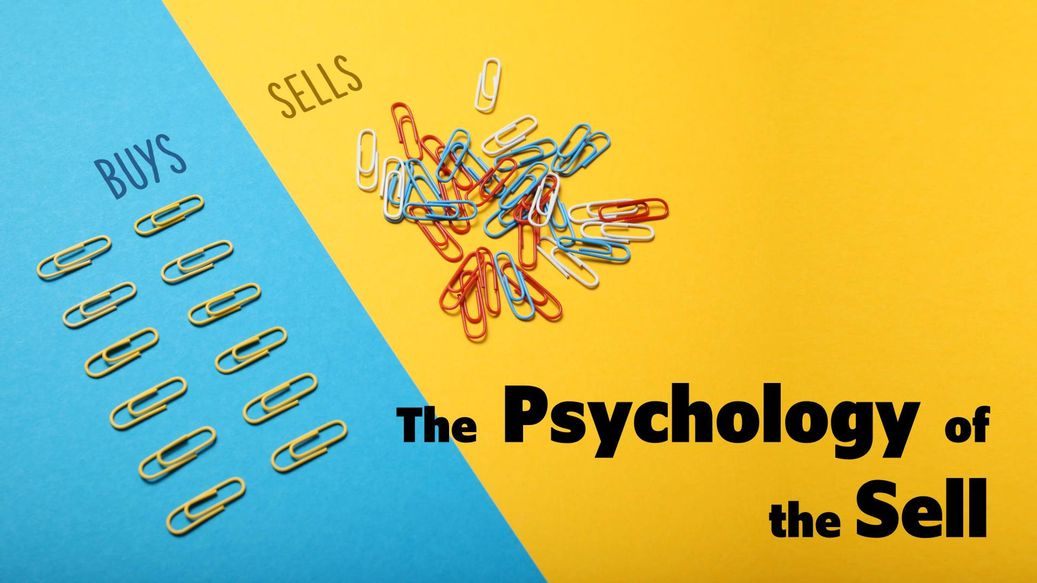 Psychology of the Sell - Trailer